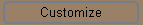Customize
